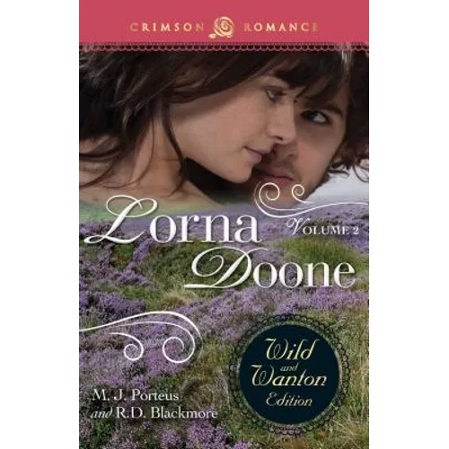 Lorna Doone: The Wild And Wanton Edition Volume 2 - Paperback