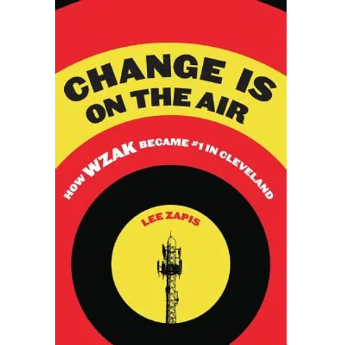 Change Is On the Air: How WZAK Became 