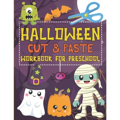 Halloween Cut & Paste Workbook for Preschool: Scissor Skills Activity Book for Kids Ages 3-5 - Paperback