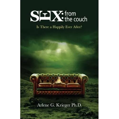 Sex from the Couch: Is There a Happily Ever After? - Paperback