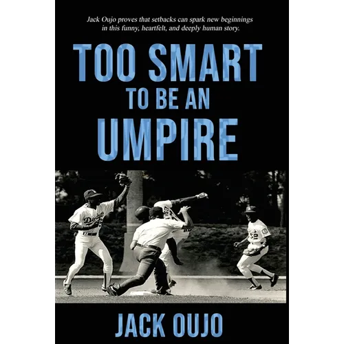 Too Smart to be an Umpire! - Hardcover