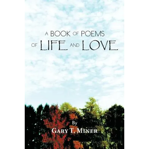A Book of Poems of Life and Love - Paperback