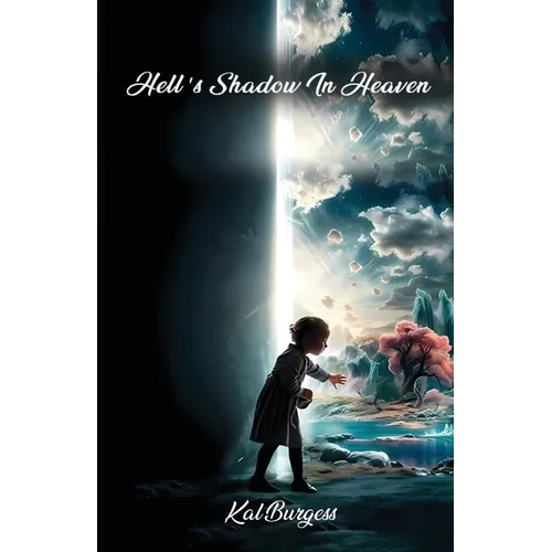 Hell's shadow in Heaven - Paperback