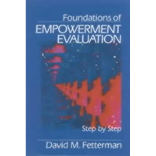 Foundations of Empowerment Evaluation - Paperback