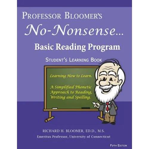 Professor Bloomer's No-Nonsense Basic Reading Program: Student's Learning Book - Paperback