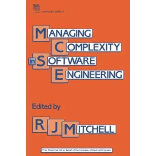 Managing Complexity in Software Engineering