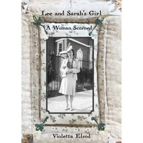 Lee and Sarah's Girl: A Woman Scorned - Paperback