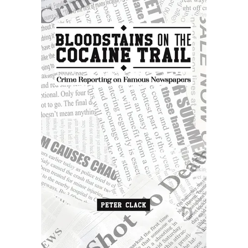 Bloodstains on the Cocaine Trail - Paperback
