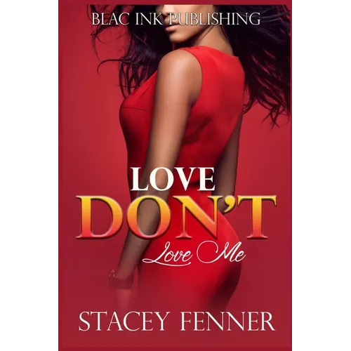 Love Don't Love Me - Paperback