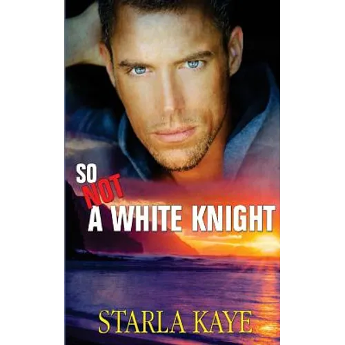 So Not a White Knight - Paperback