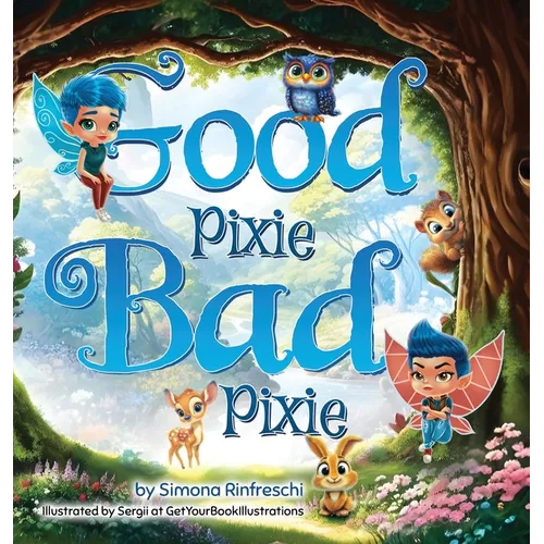 Good Pixie Bad Pixie - Hardcover