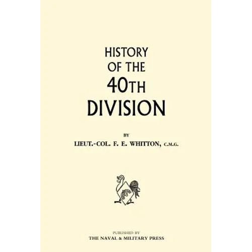 History of the 40th Division - Hardcover