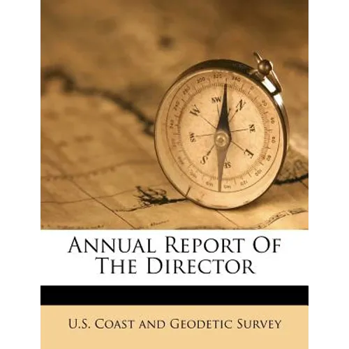 Annual Report of the Director - Paperback
