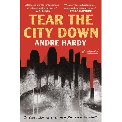 Tear the City Down - Hardcover