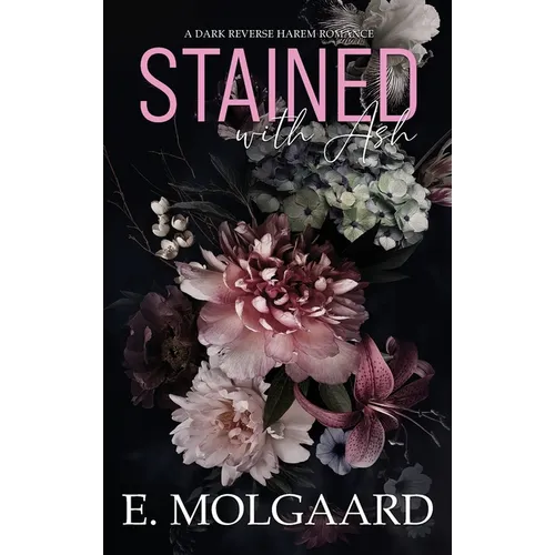 Stained with Ash - Hardcover