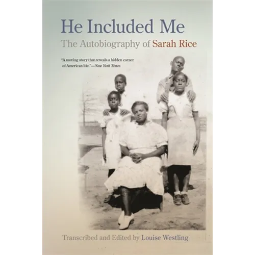 He Included Me: The Autobiography of Sarah Rice - Paperback