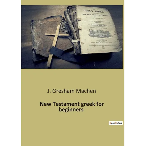 New Testament greek for beginners - Paperback