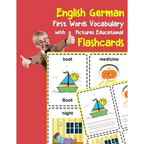 English German First Words Vocabulary with Pictures Educational Flashcards: Fun flash cards for infants babies baby child preschool kindergarten toddl - Paperback