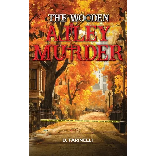 The Wooden Alley Murder - Hardcover