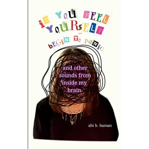 if you feel yourself begin to panic - Paperback