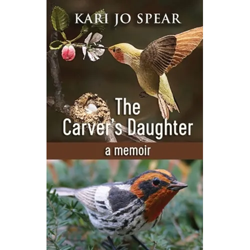 The Carver's Daughter: A Memoir - Paperback