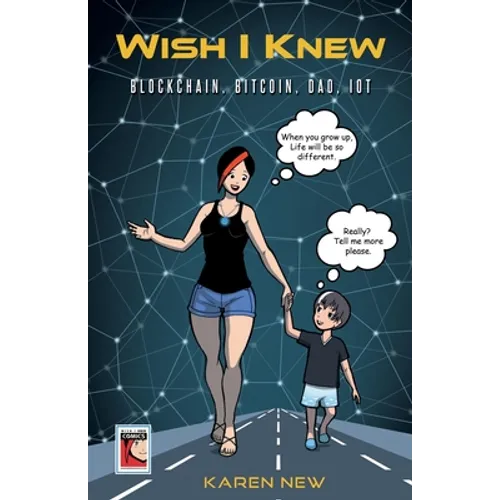 Wish I Knew: Blockchain, Bitcoin, IoT .. - Paperback