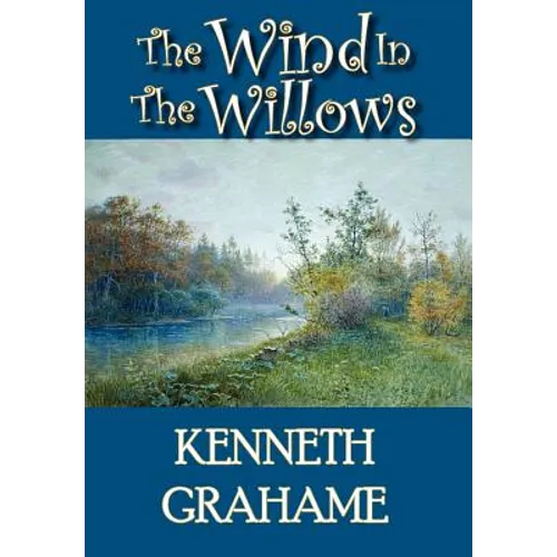 The Wind in the Willows - Hardcover