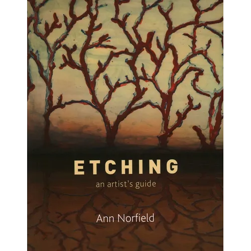Etching: An Artist's Guide - Paperback