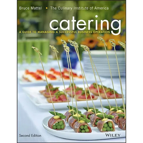 Catering: A Guide to Managing a Successful Business Operation - Hardcover