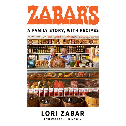 Zabar's: A Family Story, with Recipes - Hardcover
