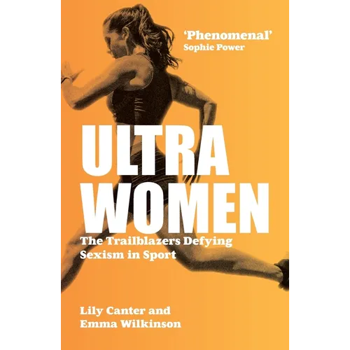 Ultra Women: The Trailblazers Defying Sexism in Sport