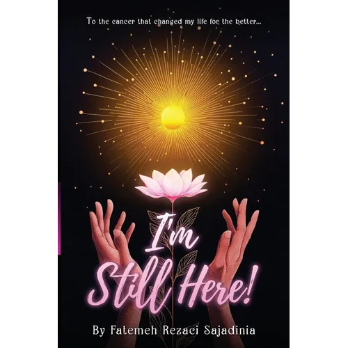 I'm Still Here! - Paperback