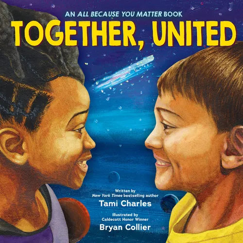 Together, United (an All Because You Matter Book) - Hardcover