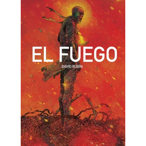 El Fuego - Hardcover