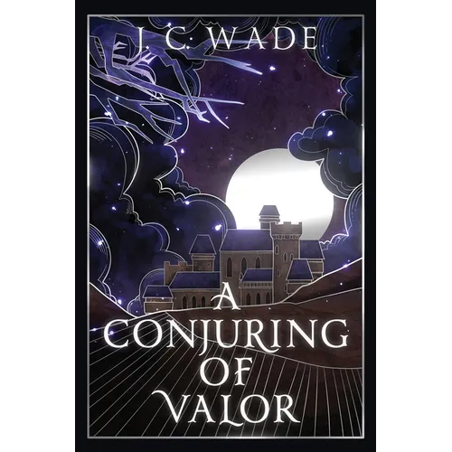 A Conjuring of Valor: Book Two - Paperback