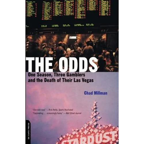 The Odds: One Season, Three Gamblers, and the Death of Their Las Vegas - Paperback