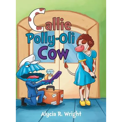 Callie Polly-Oli Cow - Hardcover