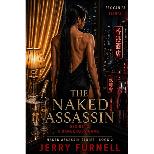 The Naked Assassin: Book 2 of the Camilla Lee series - Paperback