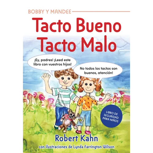 Bobby Y Mandee's Tacto Bueno, Tacto Malo / Bobby and Mandee's Good Touch, Bad Touch