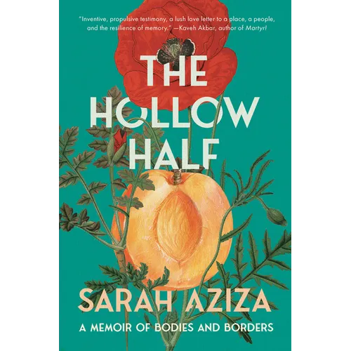 The Hollow Half: A Memoir of Bodies and Borders