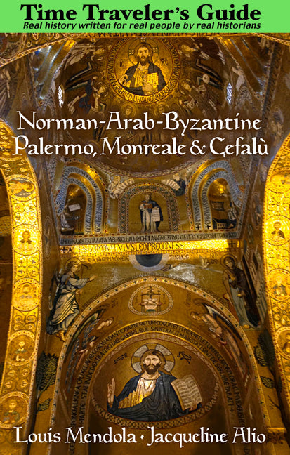 Norman-Arab-Byzantine Palermo, Monreale and Cefalù - Paperback