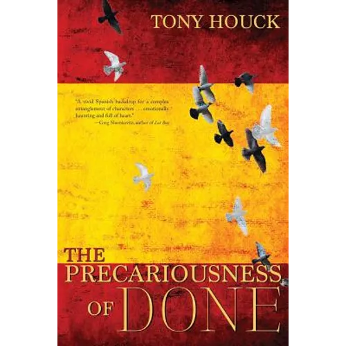 The Precariousness of Done - Paperback