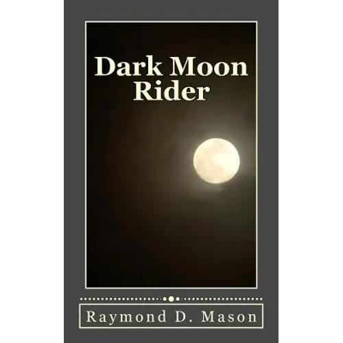 Dark Moon Rider - Paperback