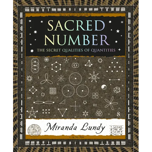 Sacred Number: The Secret Qualities of Quantities - Paperback