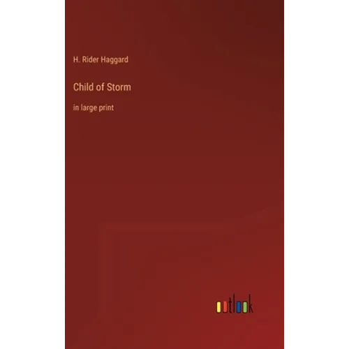 Child of Storm: in large print - Hardcover