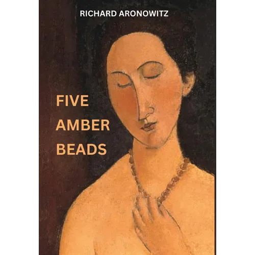 Five Amber Beads - Hardcover