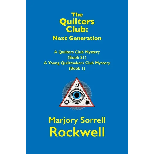 The Quilters Club: Next Generation: A Quilter's Club Mystery #21 - Paperback
