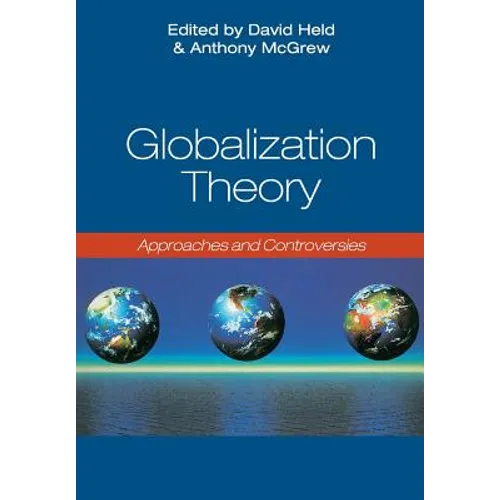 Globalization Theory: Approaches and Controversies - Paperback