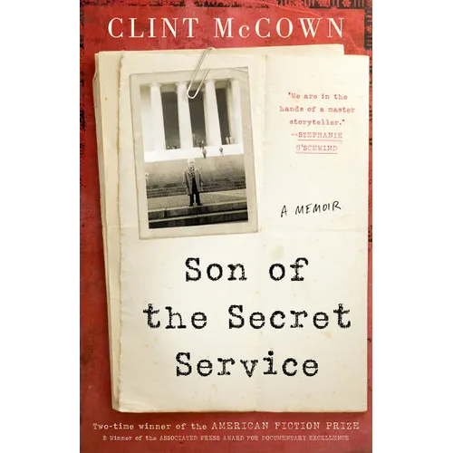 Son of the Secret Service: A Memoir - Hardcover