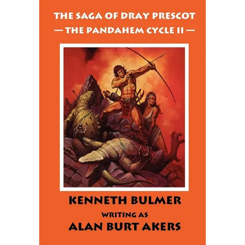 The Pandahem Cycle II [The Saga of Dray Prescot Omnibus #9] - Hardcover